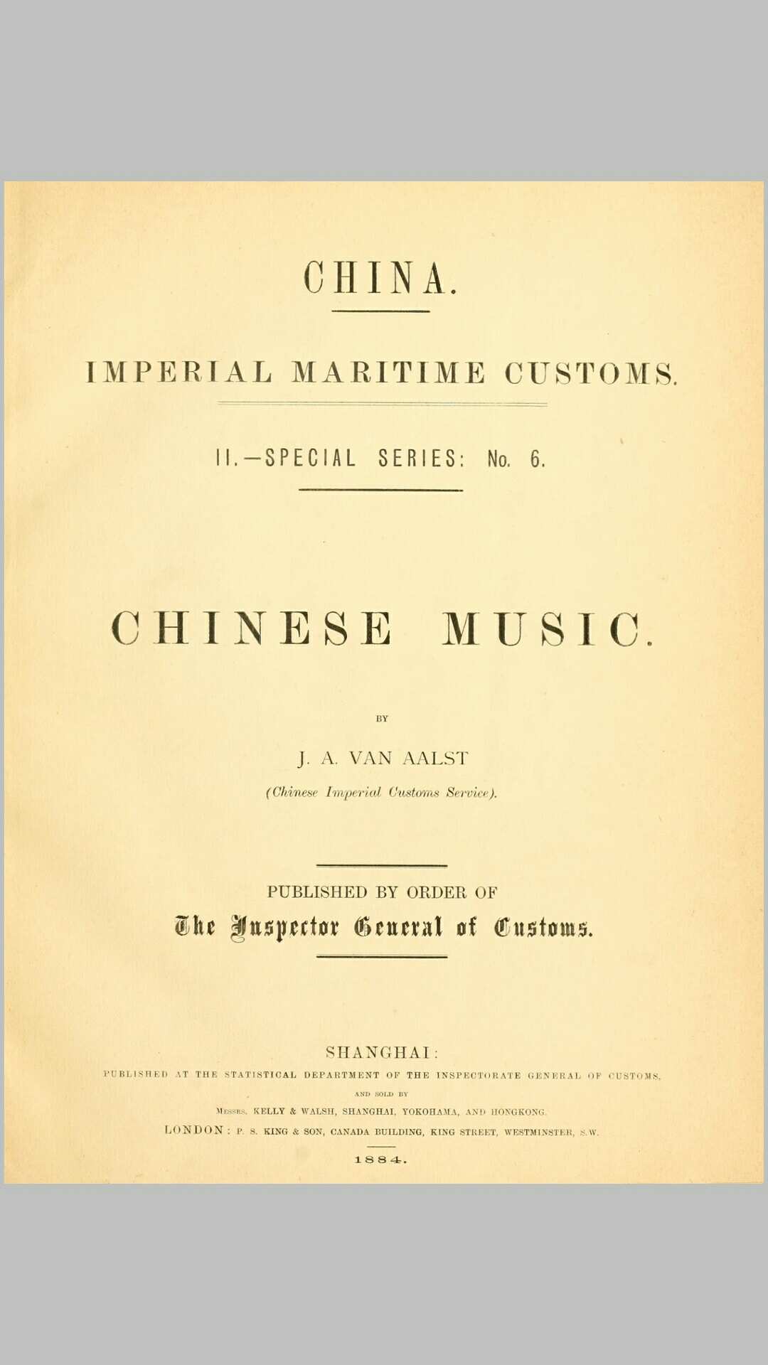 中国音乐.Chinese music.阿理嗣著.By Jules A. van Aalst.英文版.1884年